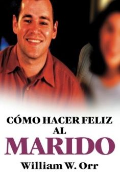 Cómo hacer feliz al marido