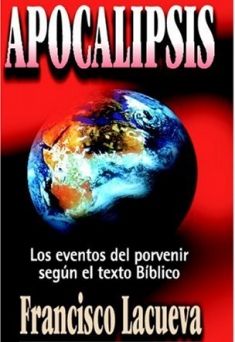 Apocalipsis: Los eventos del porvenir según el texto bíblico