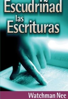 Escudriñad las Escrituras