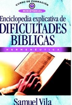 Enciclopedia explicativa de dificultades bíblicas