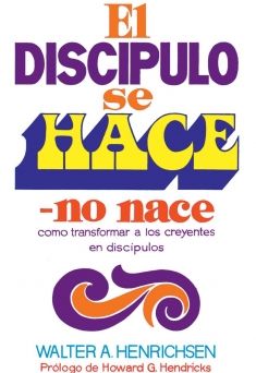 El discipulo se hace, no nace