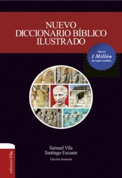 Nuevo Diccionario bíblico ilustrado (Edición rústica)