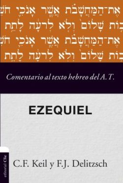 Comentario al texto hebreo del Antiguo Testamento- Ezequiel