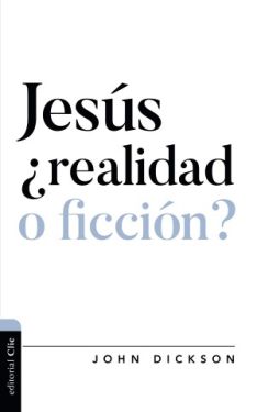 Jesús ¿realidad o ficción?