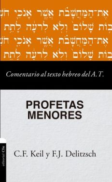 Comentario al texto hebreo del Antiguo Testamento - Profetas Menores