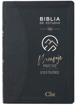 BIBLIA DE ESTUDIO DEL MENSAJE PROFÉTICO Y ESCATOLÓGICO (Leathersoft Clásica Negra/ sin índice)