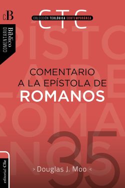 Comentario a la Epístola de Romanos (Ed. Rústica)