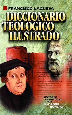Diccionario teológico ilustrado (Ed. Rústica)