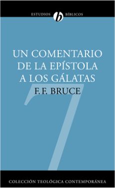 07. Un Comentario de la Epístola a los Gálatas