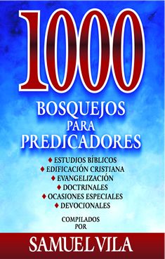 1000 bosquejos para predicadores.