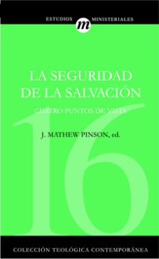 16. La Seguridad de la salvación