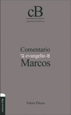 Comentario al evangelio de Marcos