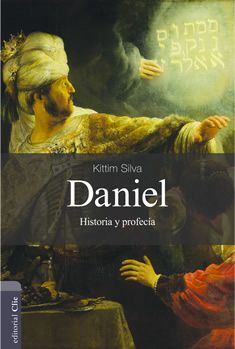 Daniel: historia y profecía