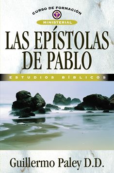 Las Epístolas de Pablo: «Horæ Paulinæ»