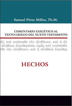 05. Comentario exegético al texto griego del Nuevo Testamento: Hechos