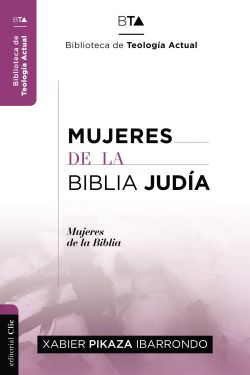 Mujeres de la Biblia judía (Ed. Rústica)