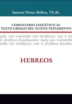 15. Comentario exegético al texto griego del Nuevo Testamento: Hebreos