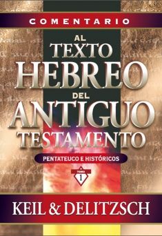 Comentario al texto hebreo del Antiguo Testamento I: Pentateuco/Históricos