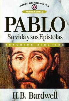 Pablo Su vida y sus Epístolas