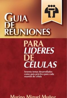 Guía de reuniones para líderes de células: 60 temas