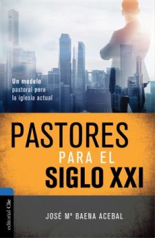 Pastores para el siglo XXI