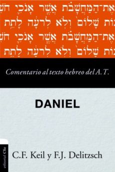 Comentario al texto hebreo del Antiguo Testamento- Daniel