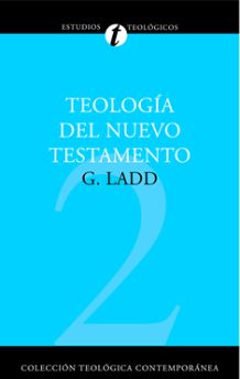 02. Teología del Nuevo Testamento