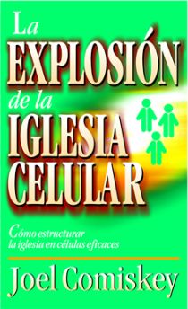 La Explosión de la iglesia celular