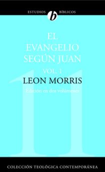 11. El Evangelio según Juan: Vol. 1 (Edición en dos volúmenes)