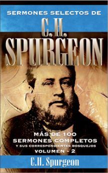 02. Sermones selectos de C. H. Spurgeon: Volumen 2