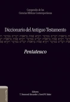 Diccionario del Antiguo Testamento Pentateuco