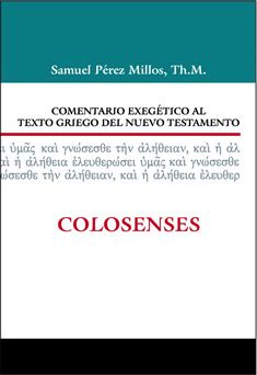 12. Comentario exegético al texto griego del Nuevo Testamento: Colosenses