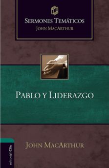 Sermones Temáticos sobre Pablo y liderazgo 