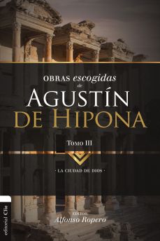 Obras escogidas de Agustín de Hipona Tomo 3
