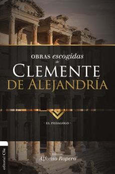 OBRAS ESCOGIDAS DE CLEMENTE DE ALEJANDRÍA