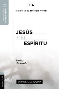Jesús y el Espíritu (Ed. Rústica)