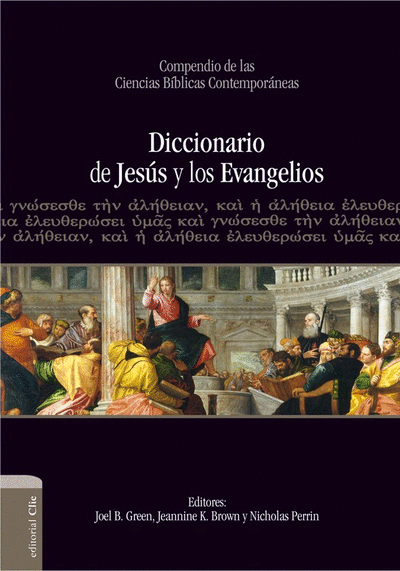 EL «DICCIONARIO DE JESÚS Y LOS EVANGELIOS», UNA BRÚJULA PARA LOS ESTUDIOSOS